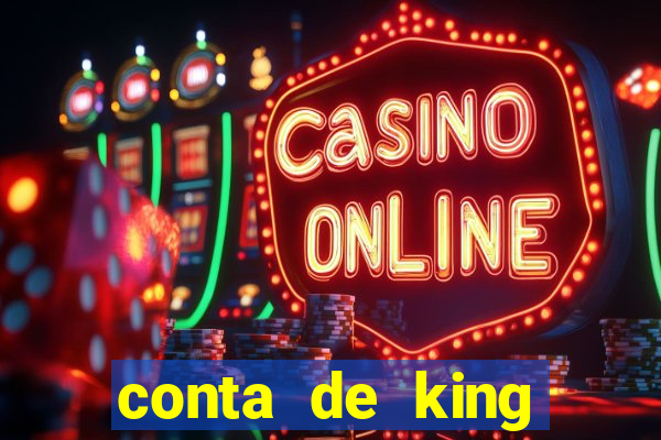 conta de king legacy gratis